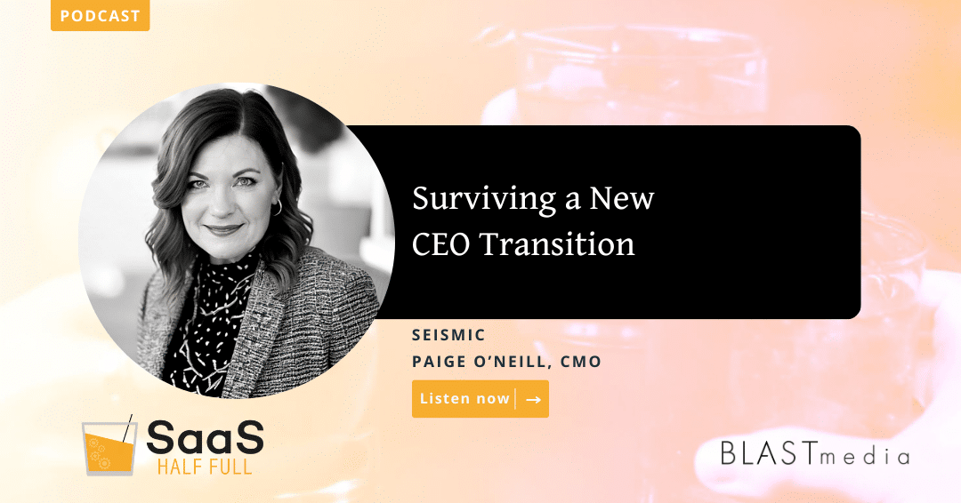 Surviving a New CEO Transition with Paige O'Neill