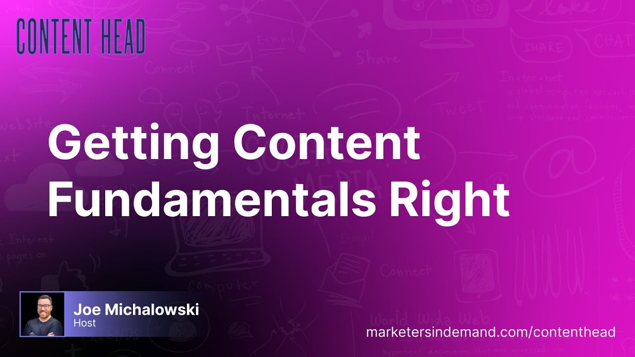 Getting Content Fundamentals Right