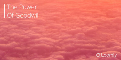 The Power Of Goodwill: Why You Need To Invest In Your Brand In 2020 | Loomly Blog