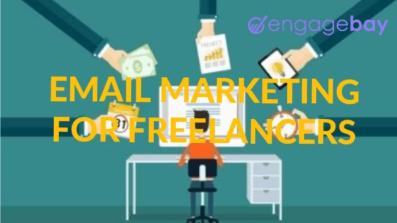 How To Leverage Email Marketing for Freelancers