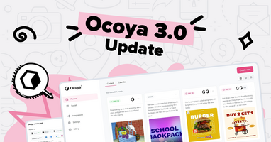 A New Chapter In Social Media Scheduling: Introducing Ocoya v3.0