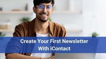 Create Your First Newsletter With iContact
