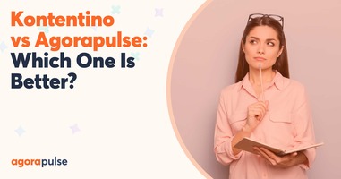 Kontentino vs Agorapulse: Which Is the Better Social Media Management Tool?