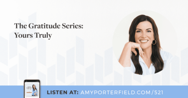 #521: The Gratitude Series: Yours Truly! 