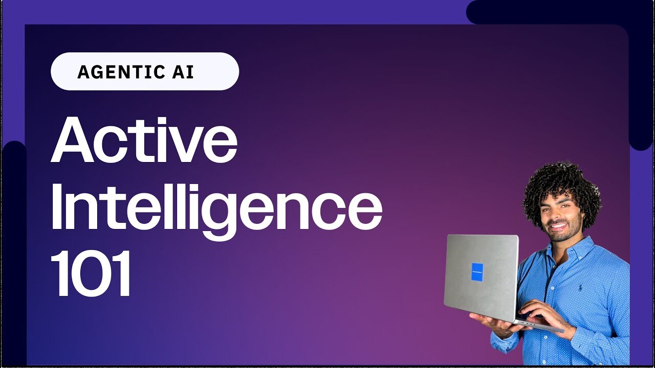 Active Intelligence: From Idea to Full Automation in Under 5 Minutes