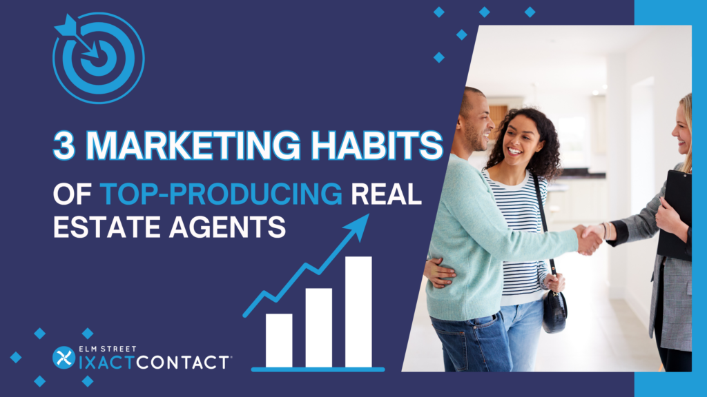 Top Marketing Habits of Successful Real Estate Agents