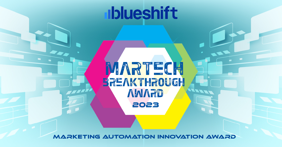 Blueshift Recognized with "Marketing Automation Innovation Award" in 2023 MarTech Breakthrough Awards