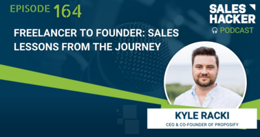 Freelancer to Founder: Sales Lessons from the Journey
