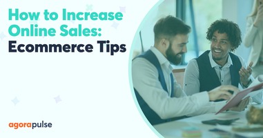 Ecommerce Tips to Help You Increase Your Online Sales Dramatically