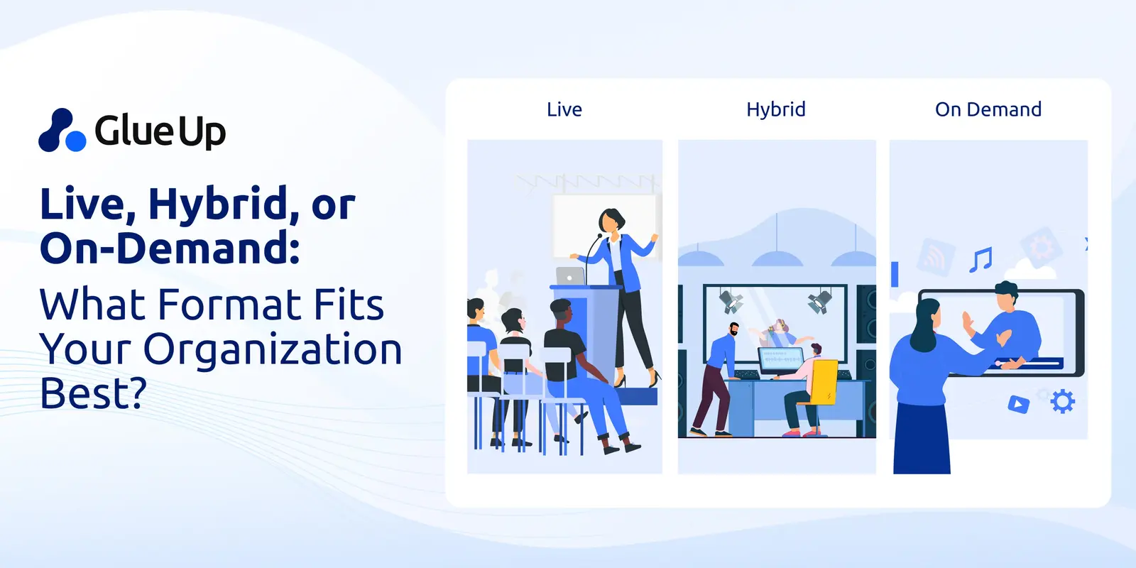 Live, Hybrid, & On-Demand Webinar Comparison