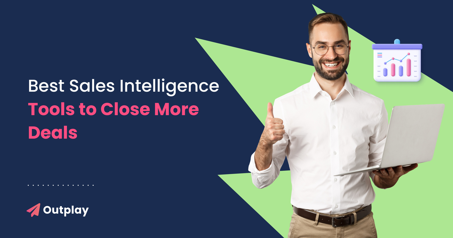 How to Close More Deals With Sales Intelligence Tools