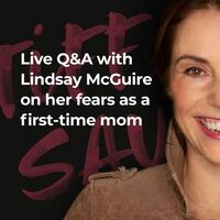 Live Q&A with Lindsay McGuire on her fears as a first-time mom