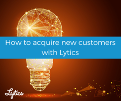 Bringing in new customers with Lytics customer data platform