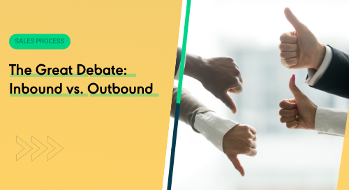 The Great Debate: Inbound vs. Outbound