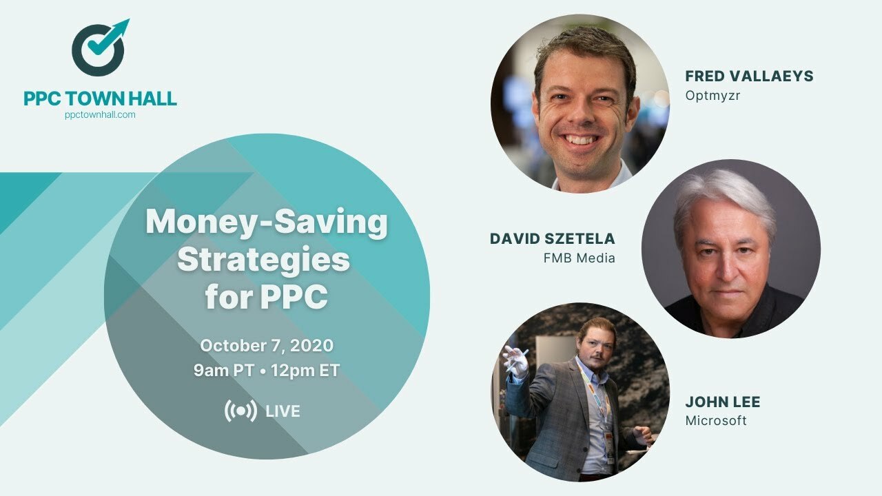 Money-Saving Strategies for PPC - PPC Town Hall 24