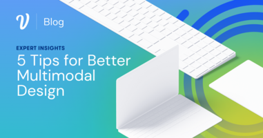 5 tips for better multimodal design