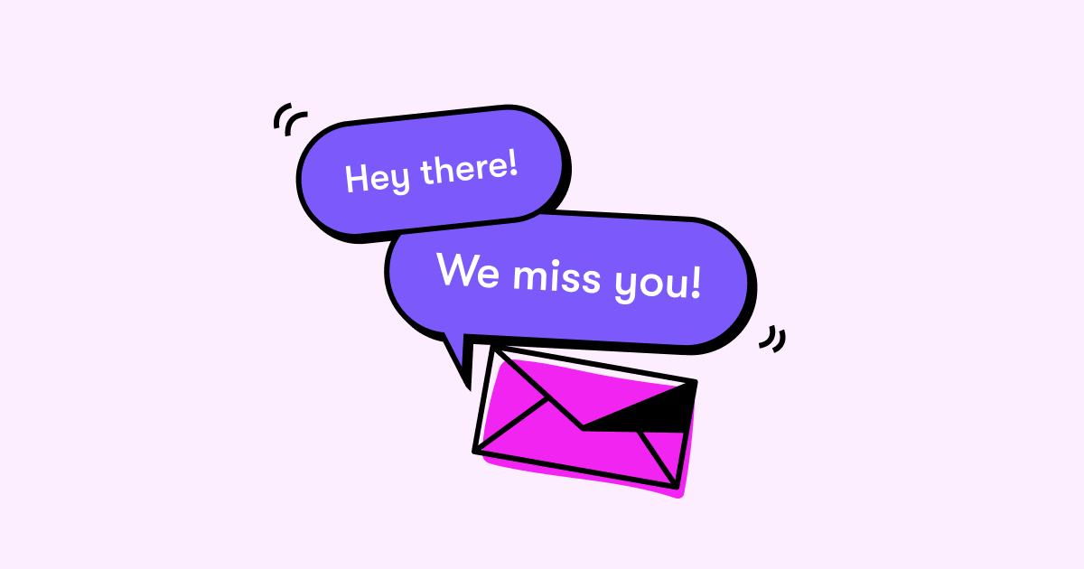 7 of The Best Win Back Email Examples We've Seen