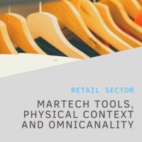 Martech Tools, Physical Context and Omnicanality