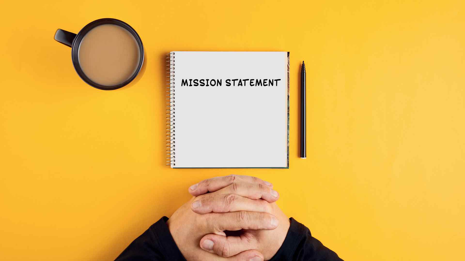 Writing an Effective Mission Statement