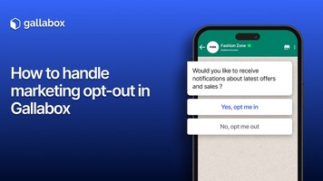 How to Handle Marketing Opt-Out in Gallabox