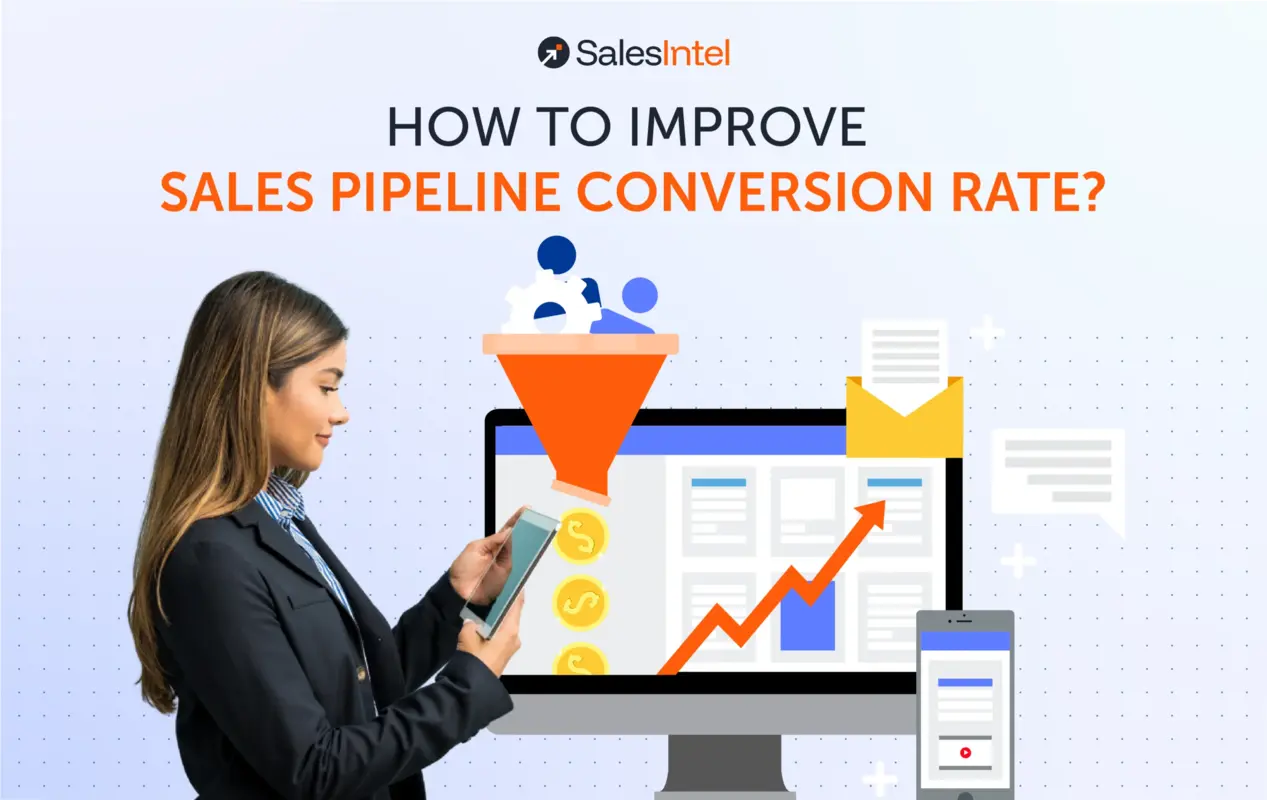 How to Improve Sales Pipeline Conversion Rate: Your Blueprint for More Closed Deals
