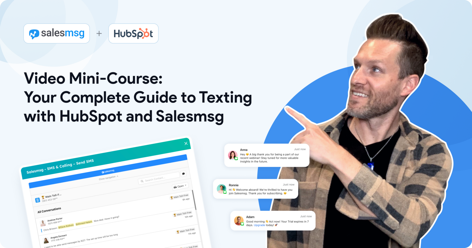 Video Mini-Course: Your Complete Guide to Texting with HubSpot and Salesmsg