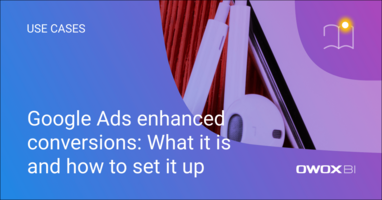Google Ads enhanced conversions: What it is and how to set it up