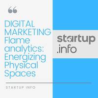 Flame in Startup Info: "Flame analytics: Energizing Physical Spaces"