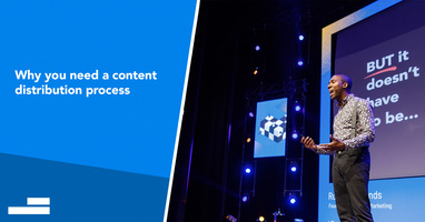 Why & how brands should adopt content distribution processes in their marketing mix