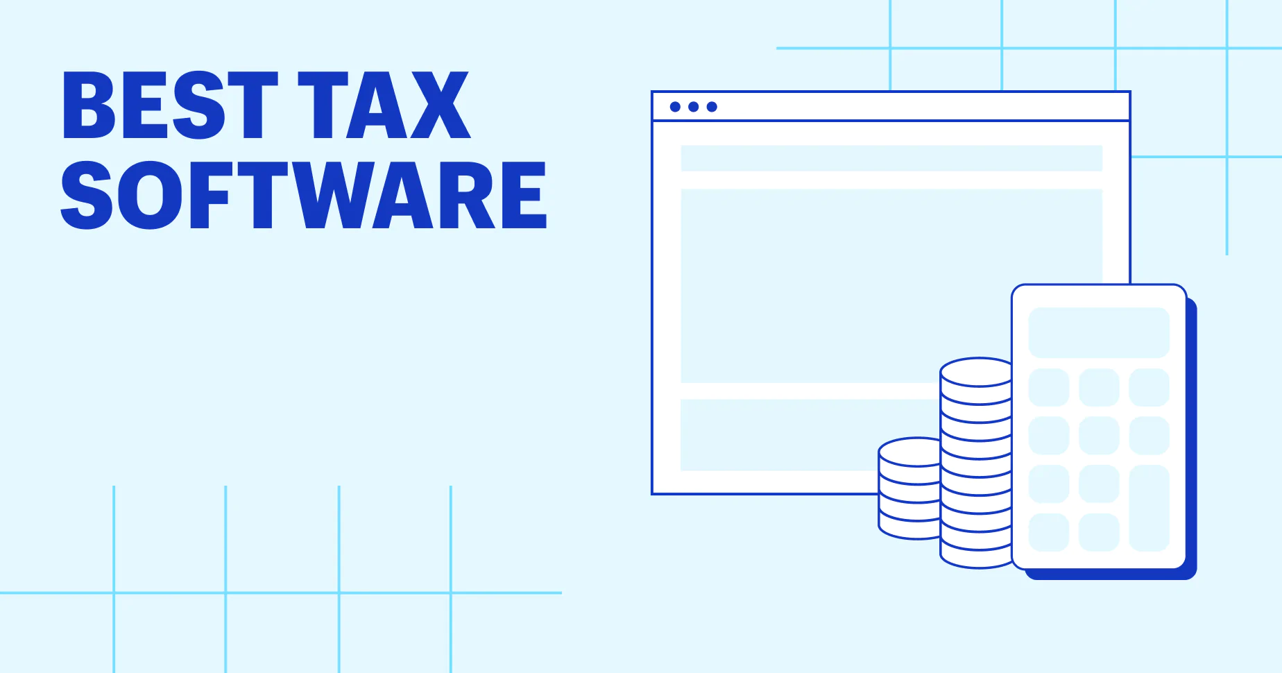 Best Tax Software: How to Choose the Best Tax Software