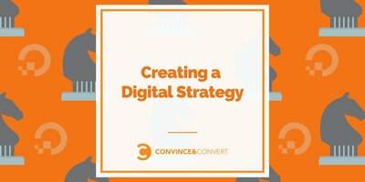 Creating a Digital Strategy