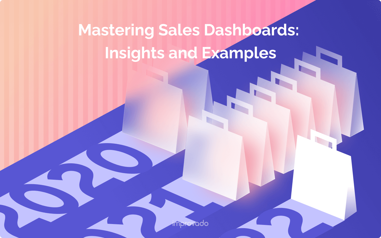 Mastering Sales Dashboards: Insights and Examples