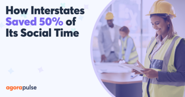 How Interstates Saved 50% of Social Media Management Time