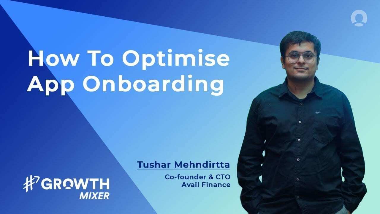 Avail Finance #GROWTH Strategy Journey: How To Optimise App Onboarding