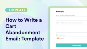 Cart Abandonment Email Templates: How To Write & Examples
