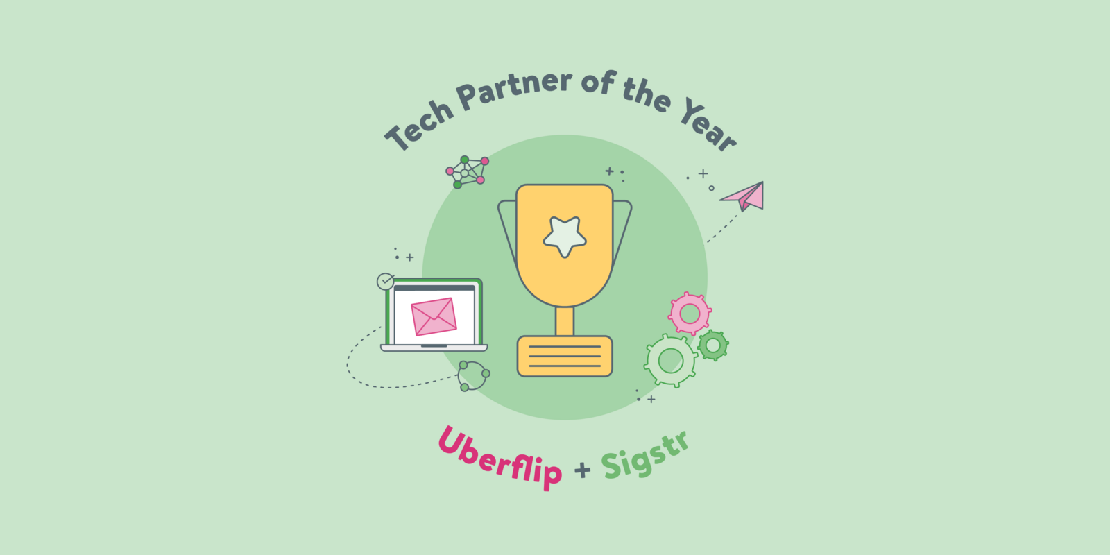Sigstr Wins Uberflip's Tech Partner of the Year Award