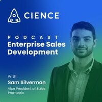 Enterprise Sales Development with Sam Silverman