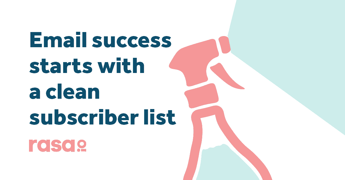 Email Success Starts with a Clean Subscriber List