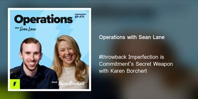 #throwback Imperfection is Commitment's Secret Weapon with Karen Borchert