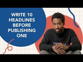 Let's Normalize Writing 10 Headlines Before Publishing One
