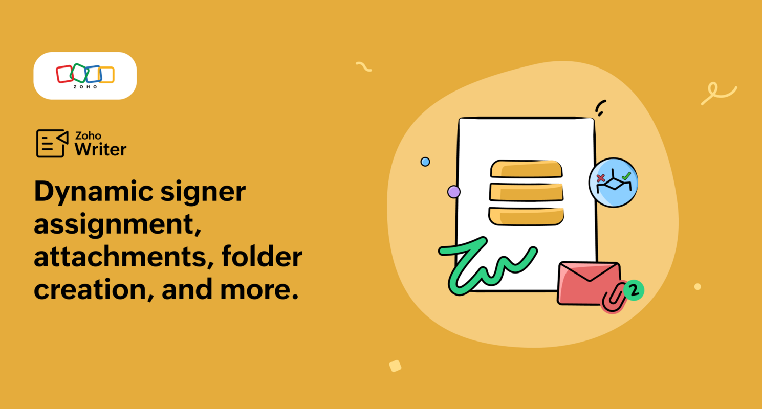 New features to power up Zoho Writer's merge templates, Part 2: Payment field support, dynamic signer assignment, conditional attachments, and more