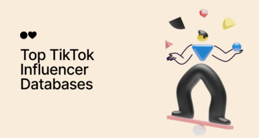 Top 12 TikTok Influencer Databases for 2024