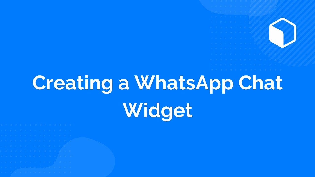 Creating a WhatsApp Chat Widget