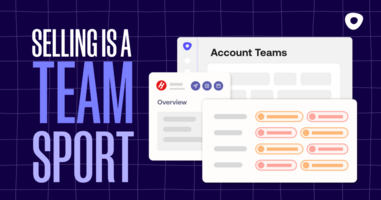 Power team selling motions with Account Teams