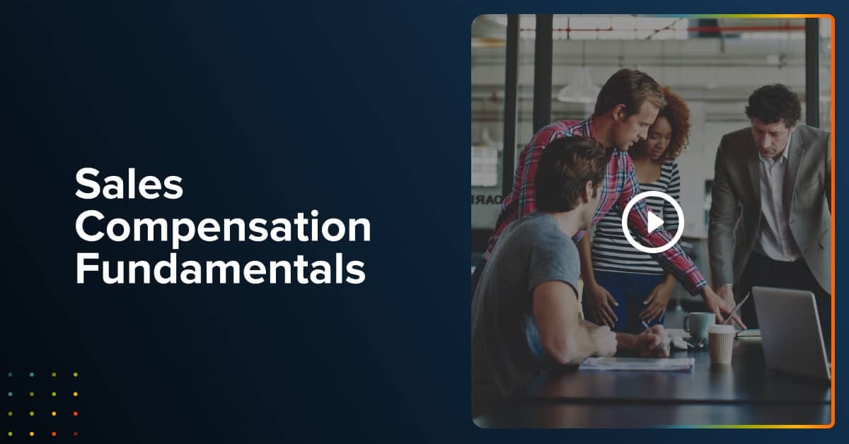 Sales Compensation Fundamentals