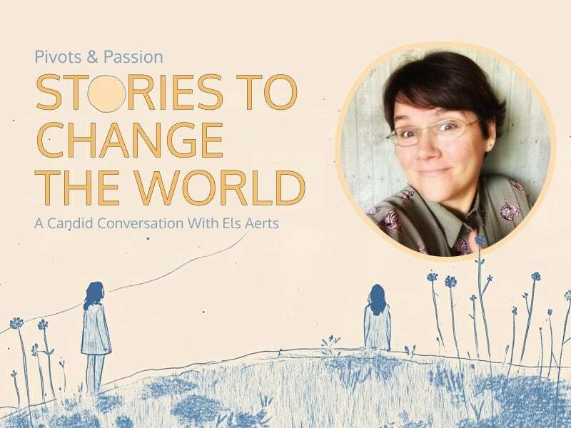 Pivots & Passion - Stories to Change the World