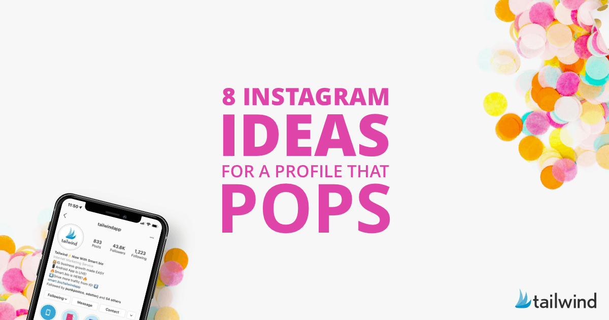 8 Tips For Creating the Best Instagram Profile Possible