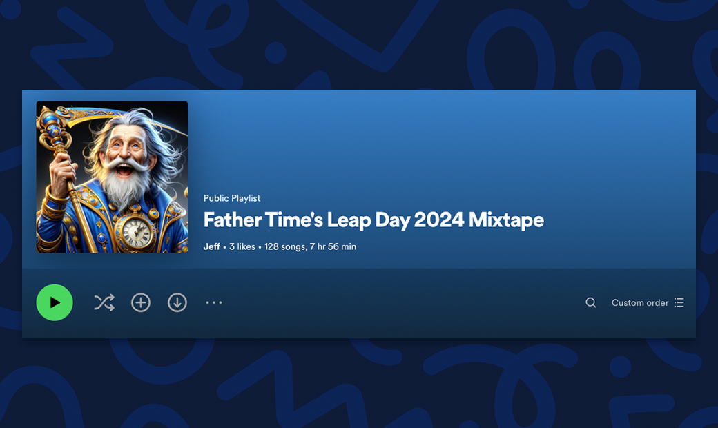 DAY 1: Father Time's Leap Day 2024 Mixtape