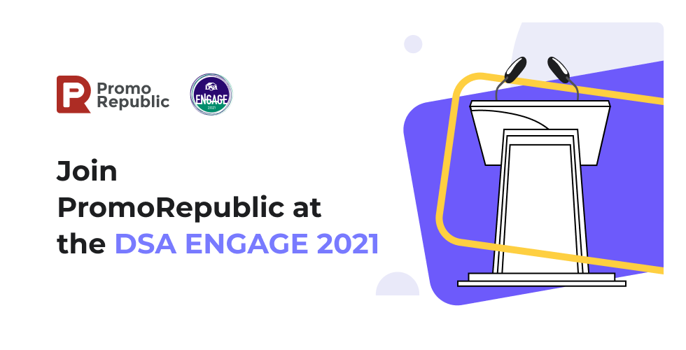 Join PromoRepublic at the DSA ENGAGE 2021: Annual Meeting - PromoRepublic