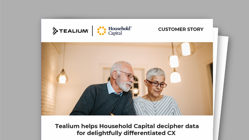 Tealium helps Household Capital decipher data for delightfully differentiated CX